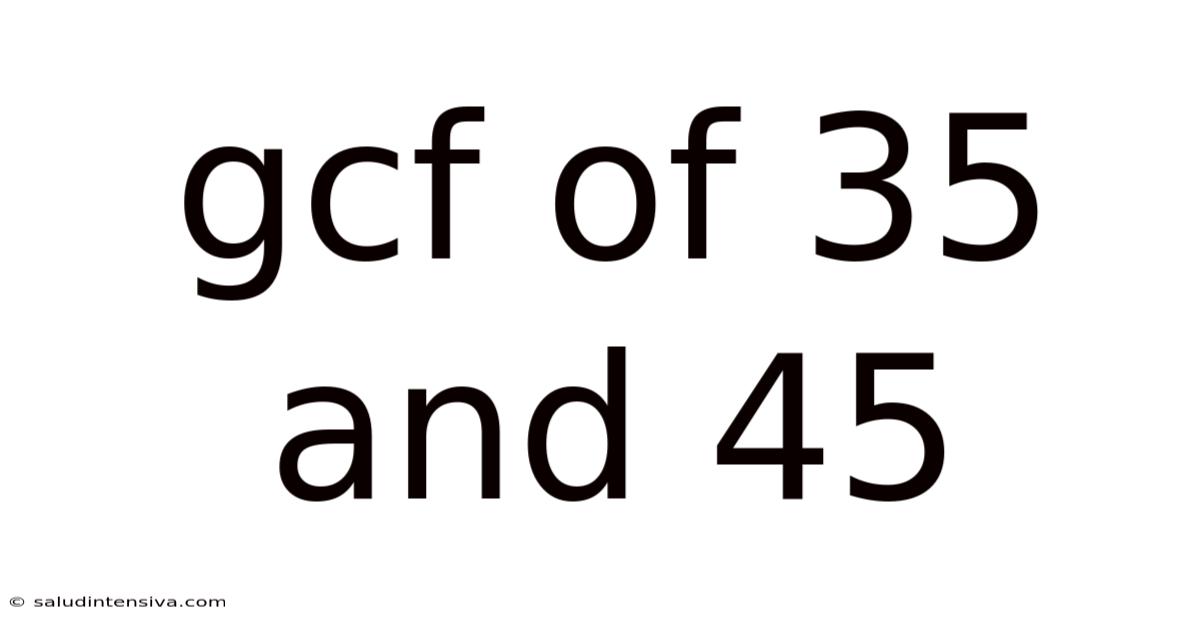 Gcf Of 35 And 45