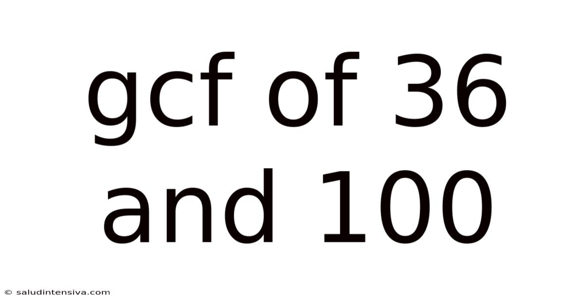 Gcf Of 36 And 100