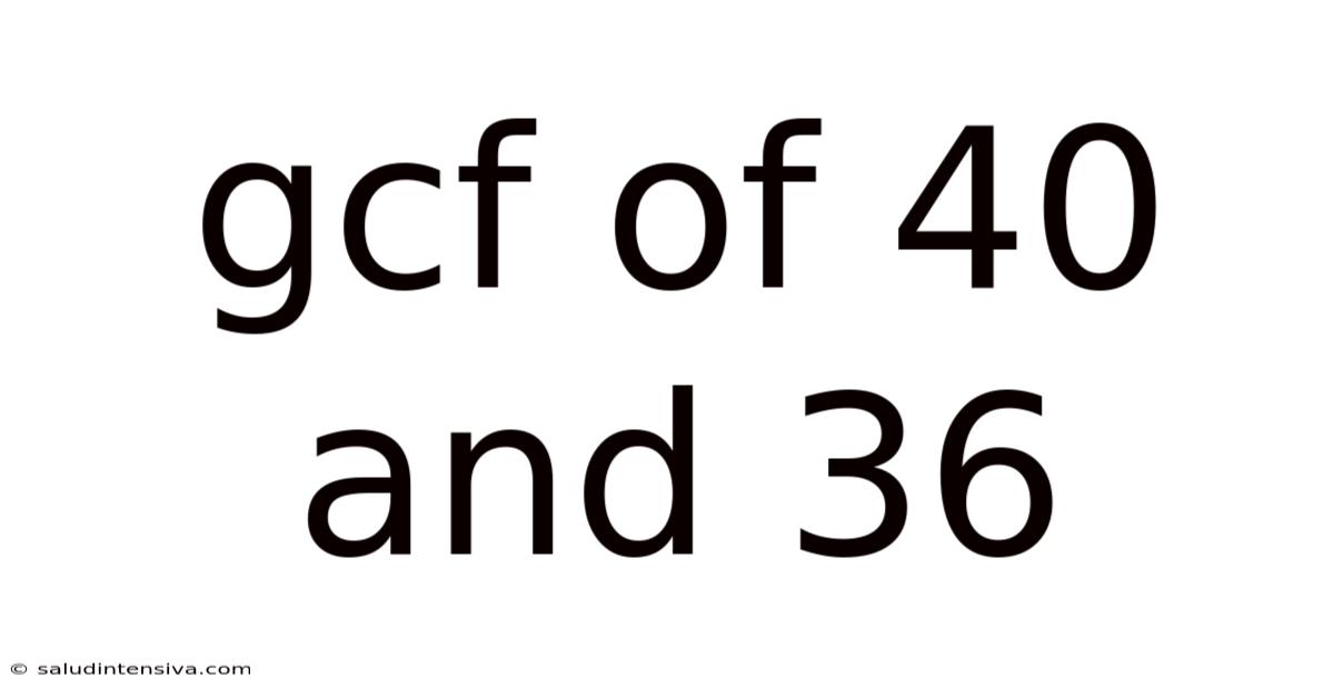 Gcf Of 40 And 36