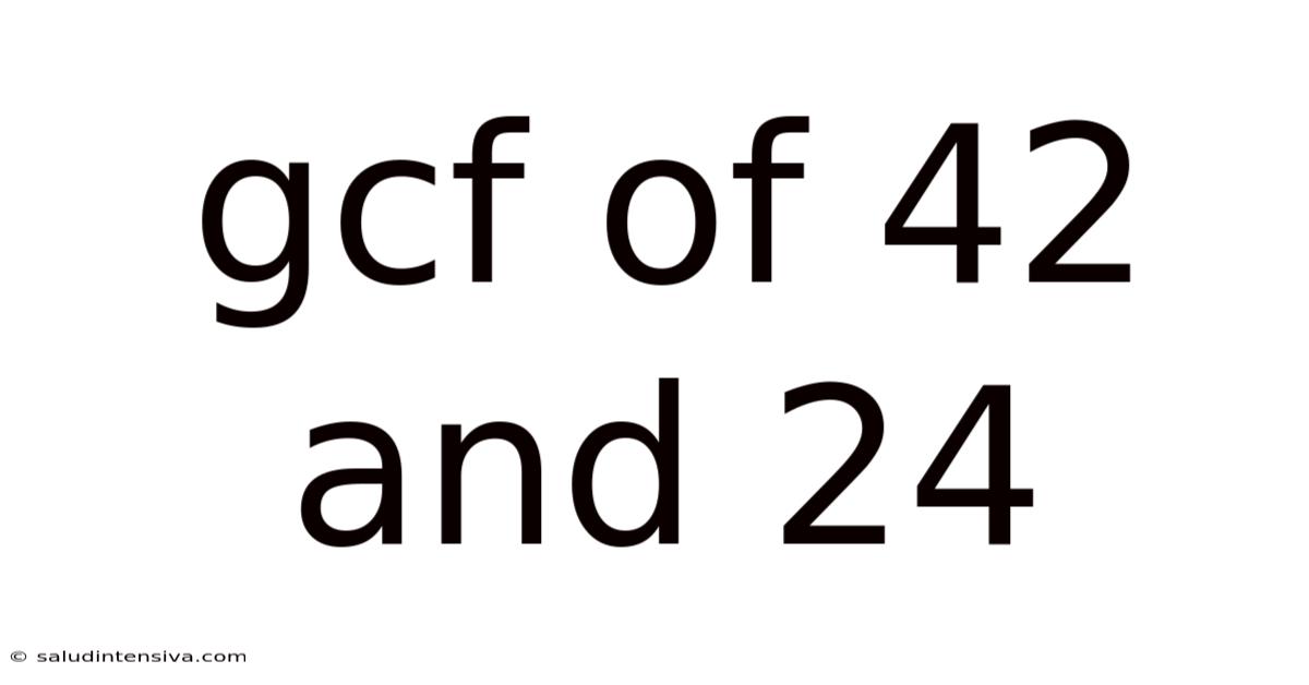 Gcf Of 42 And 24