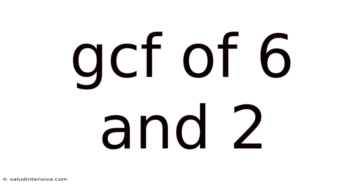 Gcf Of 6 And 2