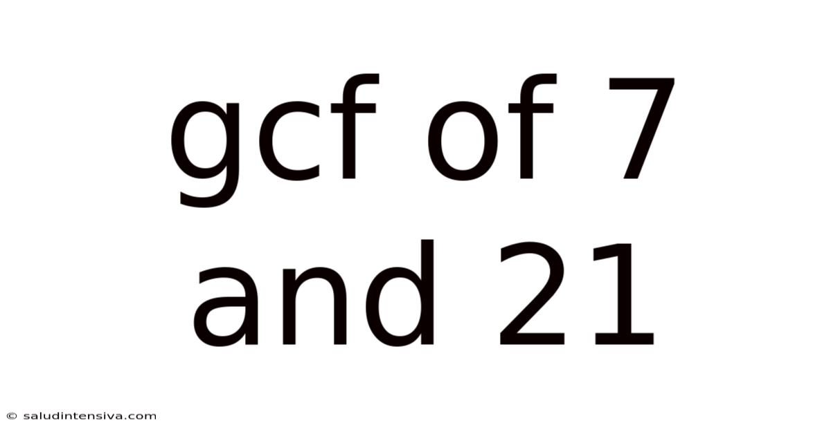 Gcf Of 7 And 21
