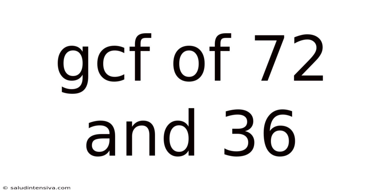 Gcf Of 72 And 36