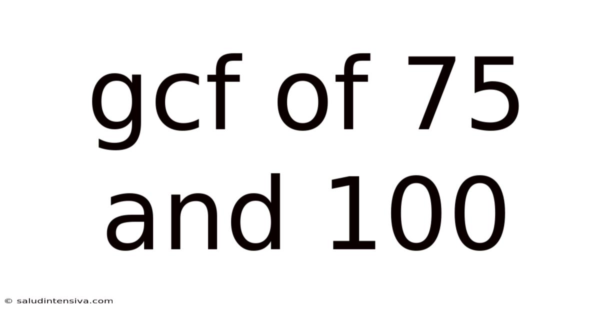 Gcf Of 75 And 100
