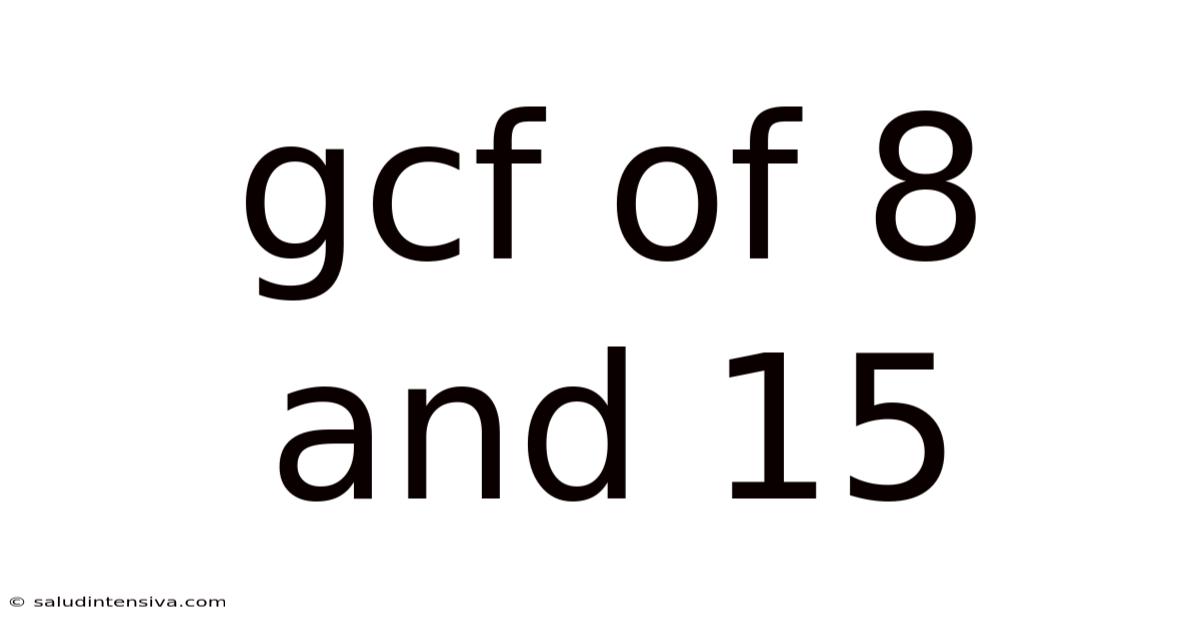 Gcf Of 8 And 15
