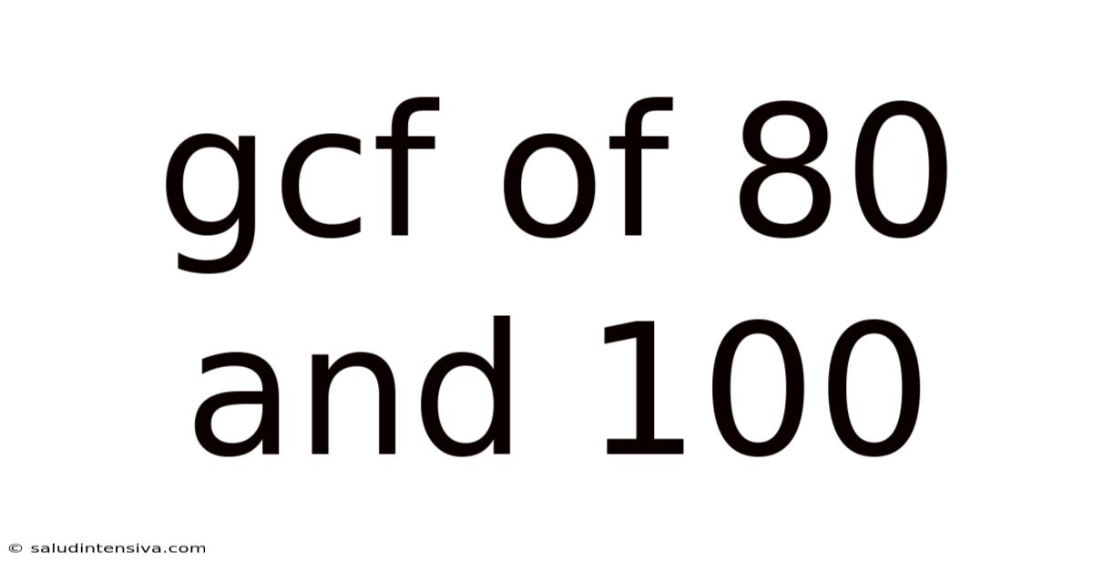 Gcf Of 80 And 100