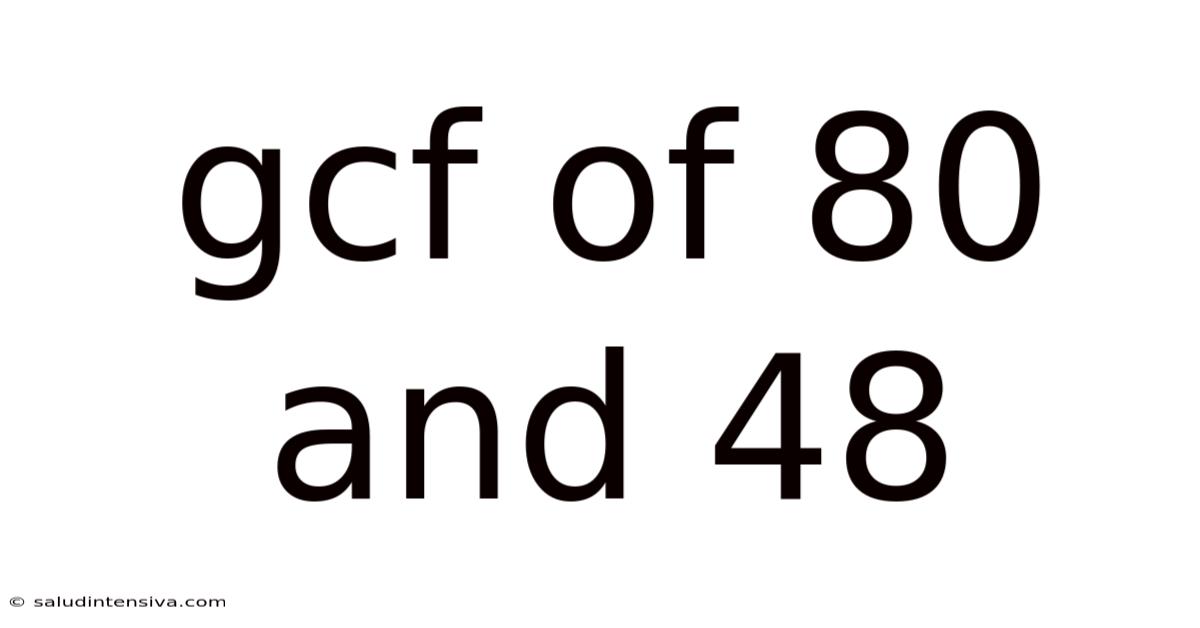 Gcf Of 80 And 48