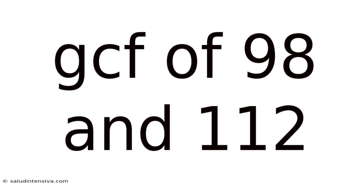 Gcf Of 98 And 112
