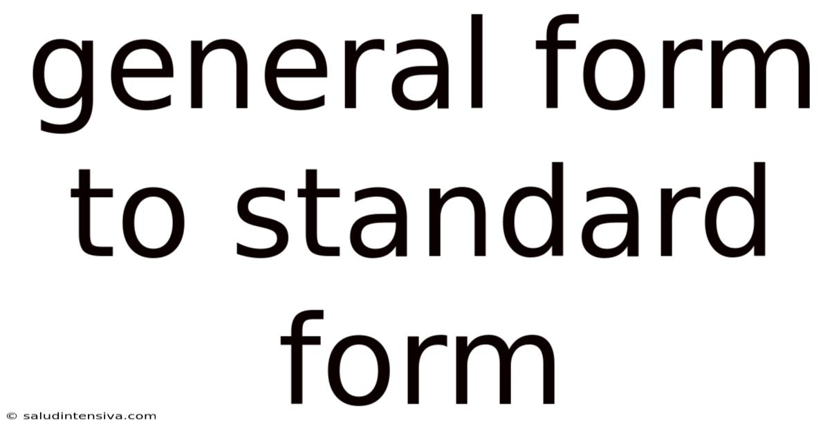 General Form To Standard Form