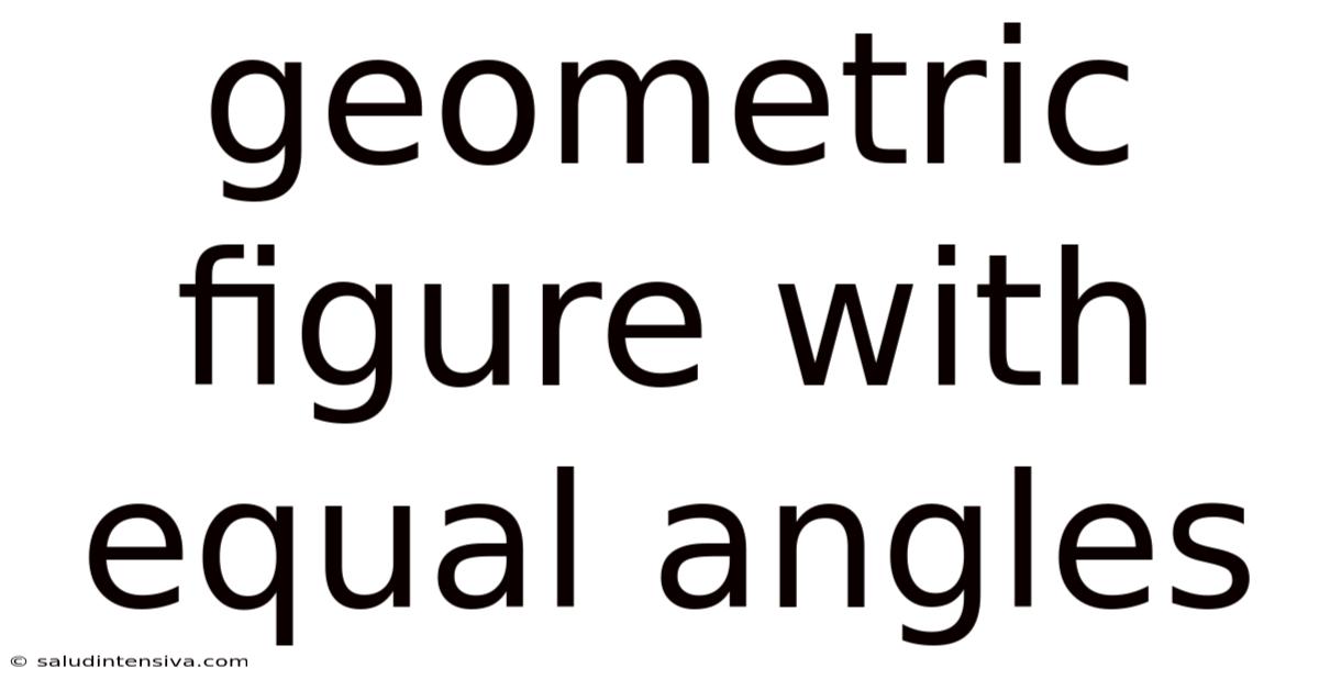 Geometric Figure With Equal Angles