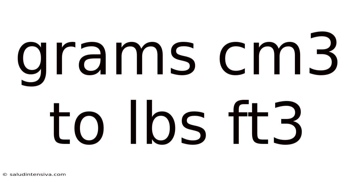 Grams Cm3 To Lbs Ft3