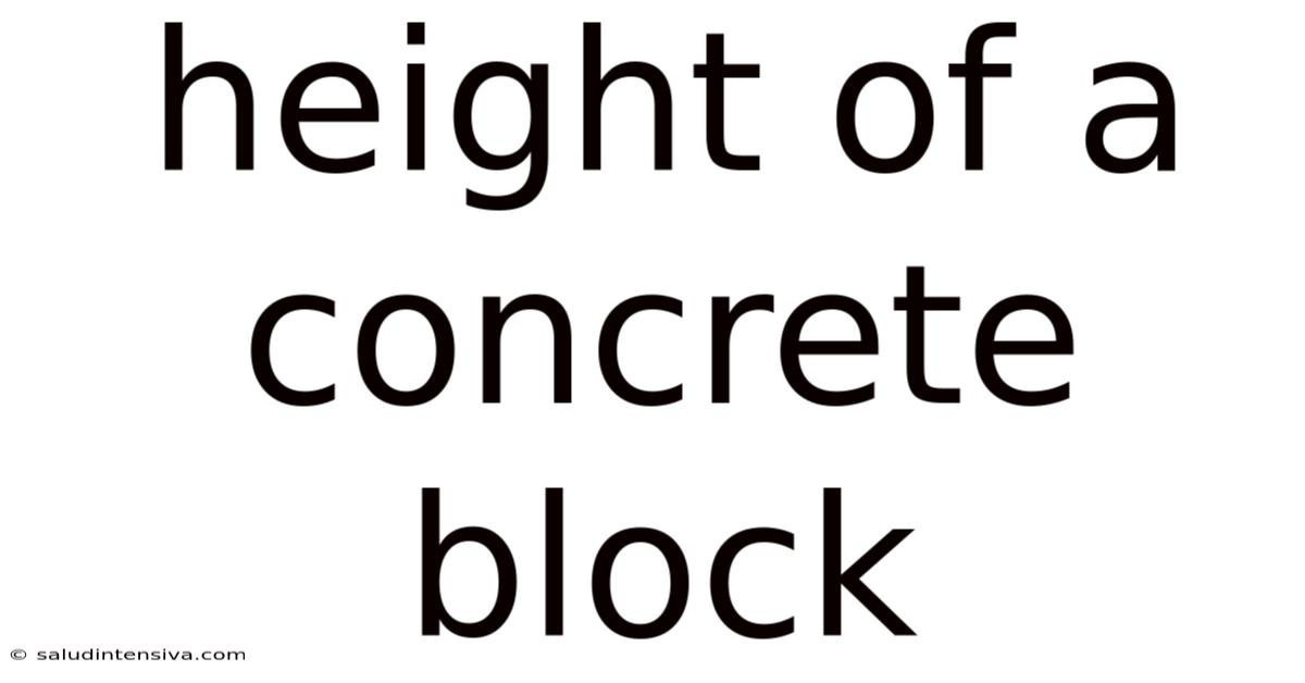 Height Of A Concrete Block