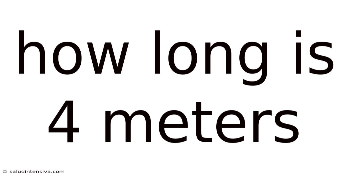 How Long Is 4 Meters