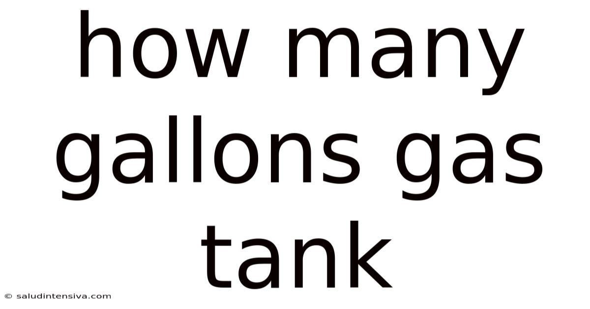 How Many Gallons Gas Tank