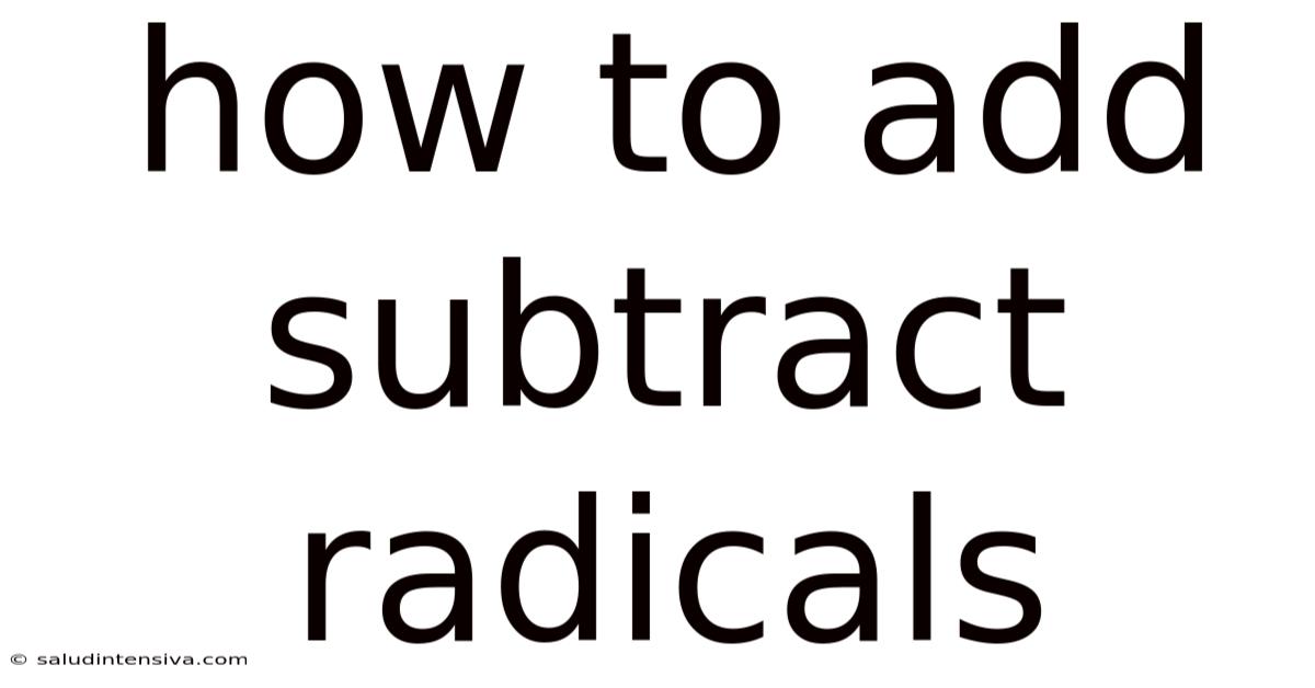 How To Add Subtract Radicals