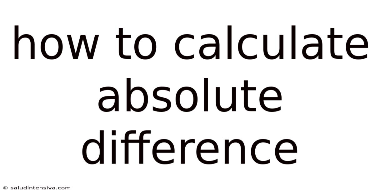 How To Calculate Absolute Difference