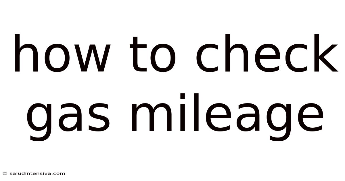 How To Check Gas Mileage