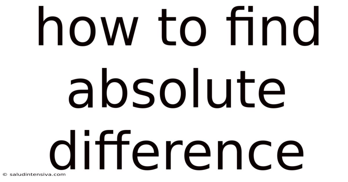 How To Find Absolute Difference