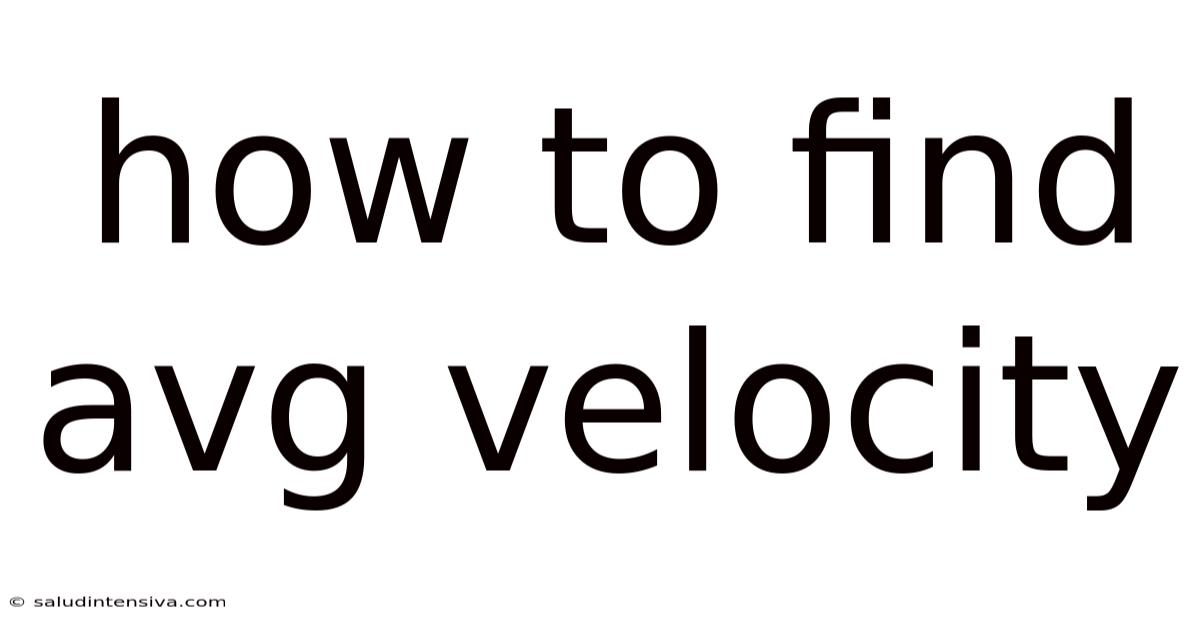 How To Find Avg Velocity