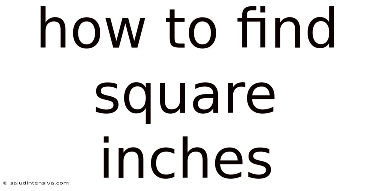 How To Find Square Inches