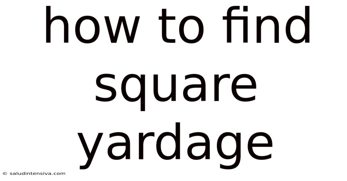 How To Find Square Yardage