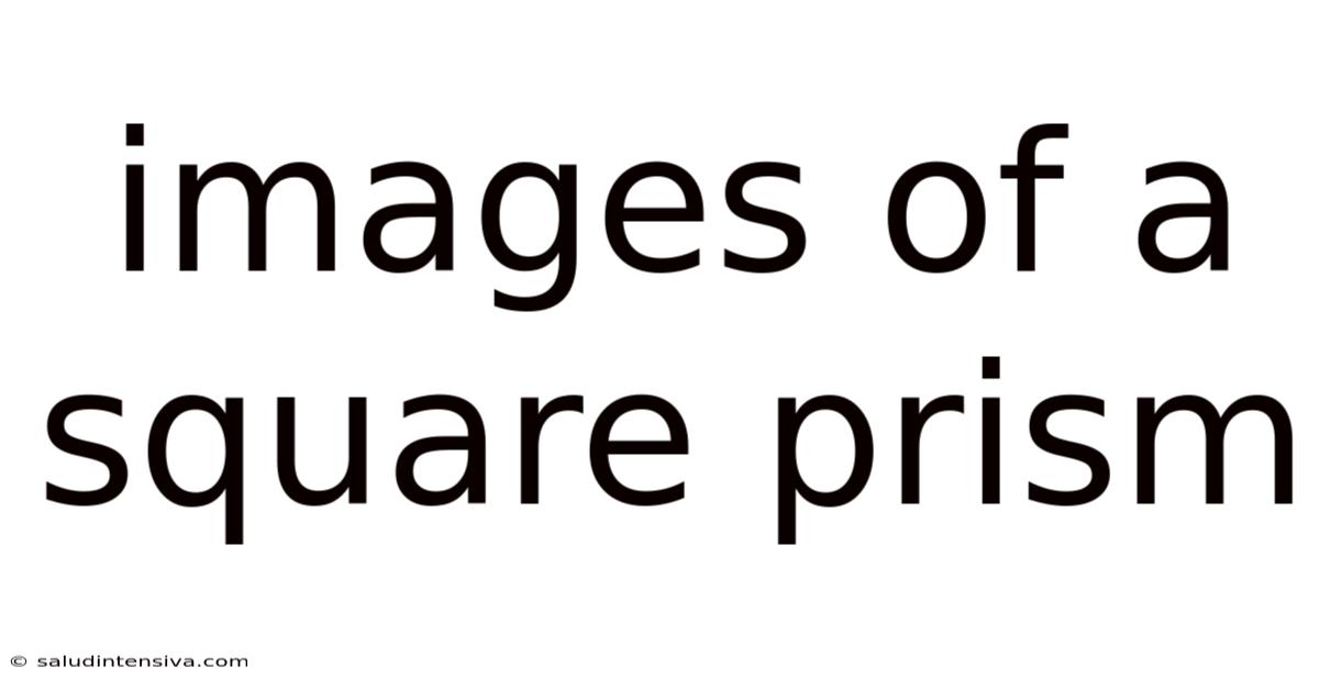 Images Of A Square Prism