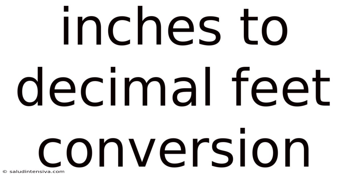 Inches To Decimal Feet Conversion
