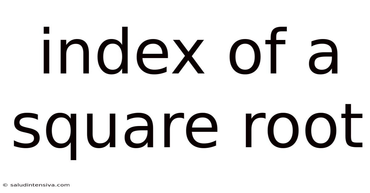 Index Of A Square Root
