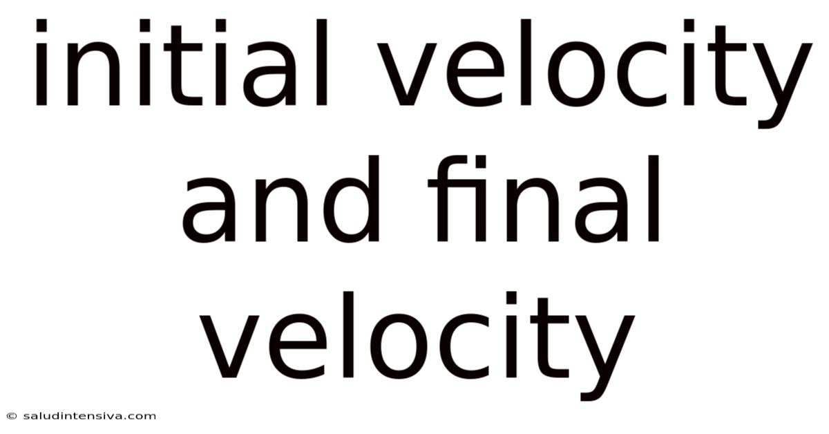 Initial Velocity And Final Velocity