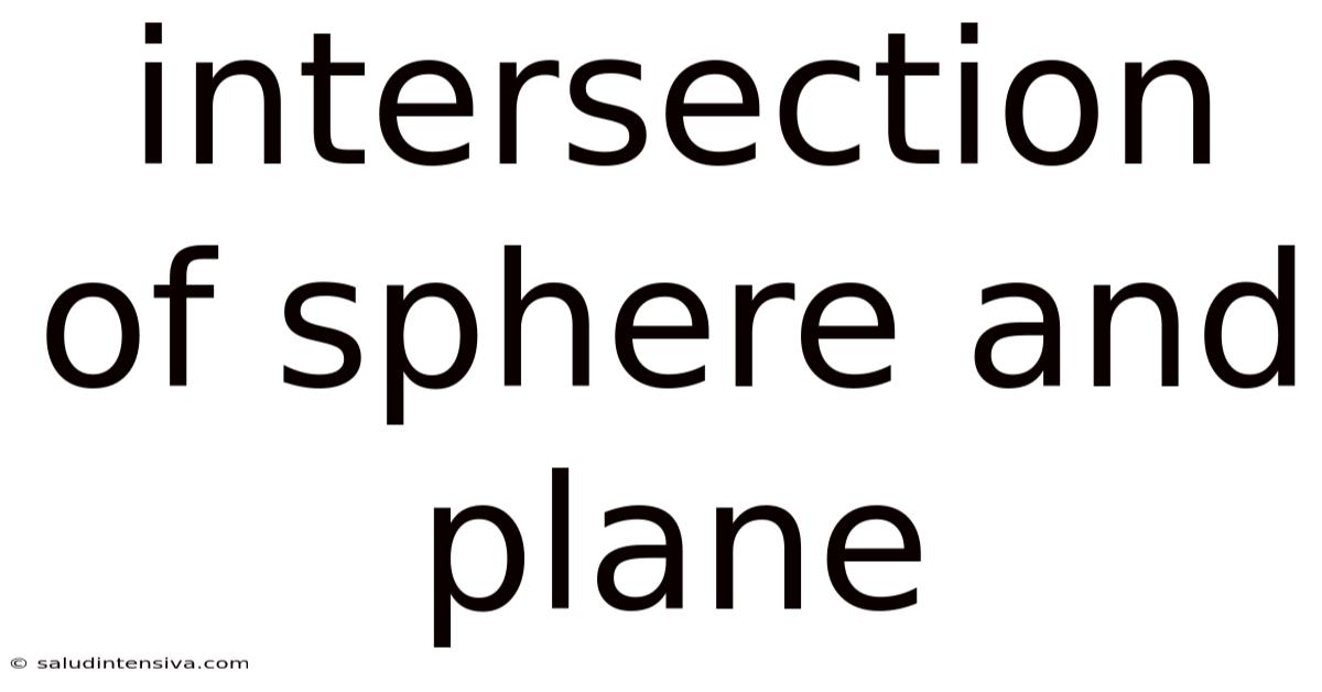 Intersection Of Sphere And Plane