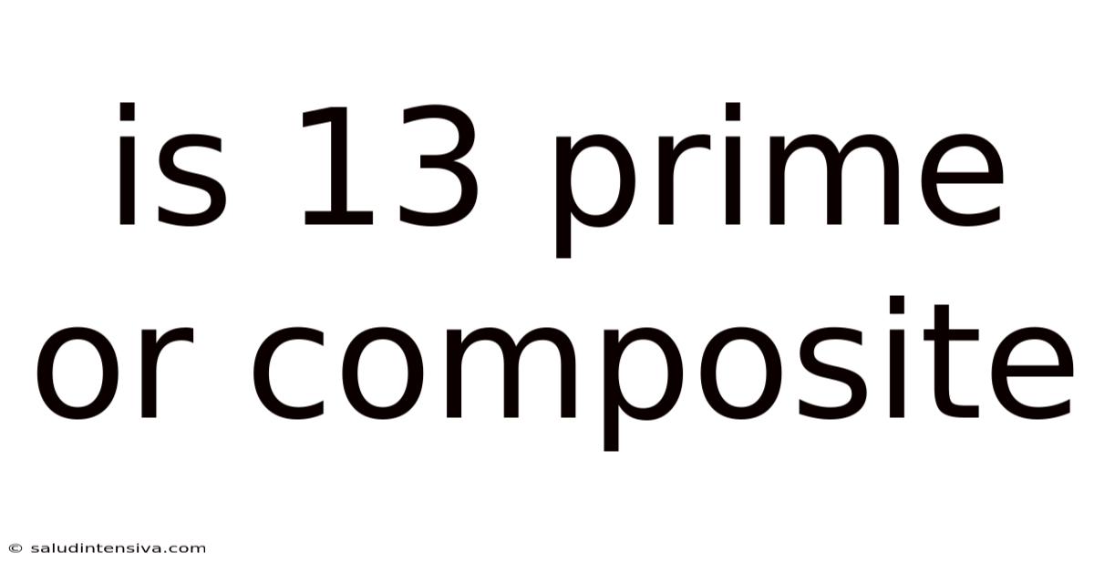 Is 13 Prime Or Composite