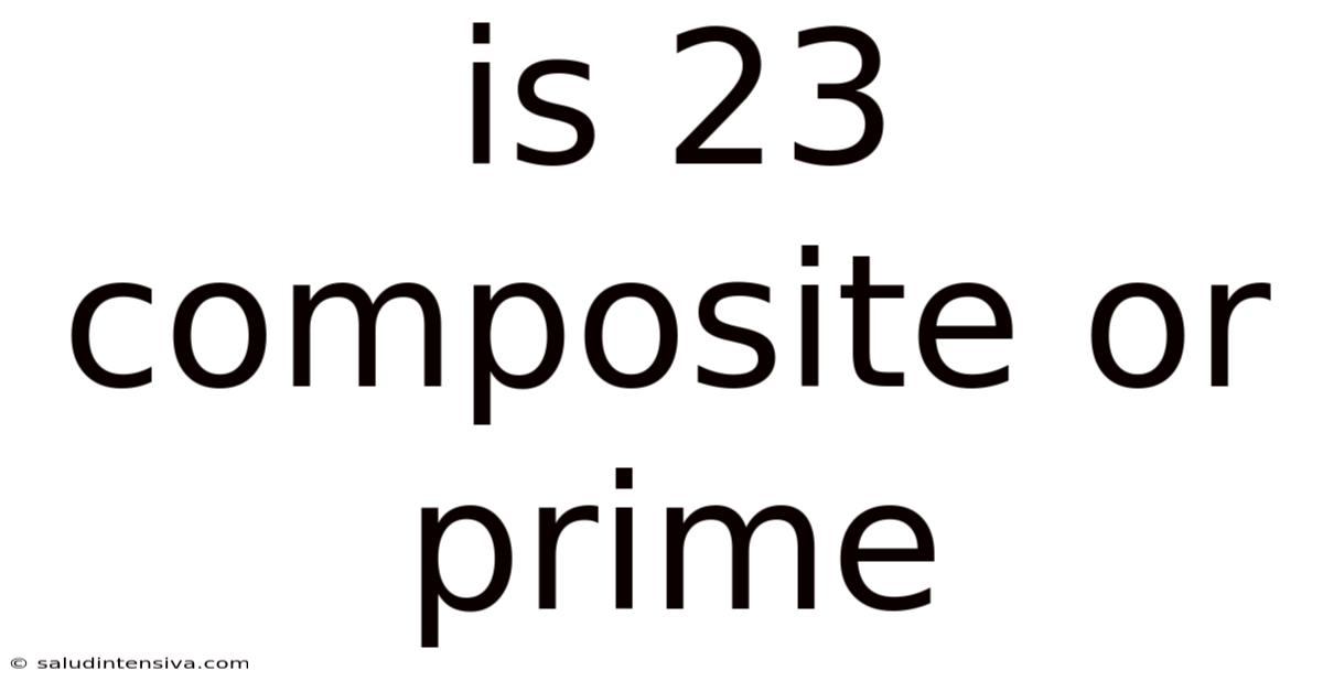 Is 23 Composite Or Prime