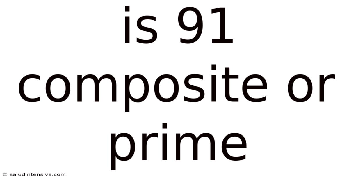Is 91 Composite Or Prime