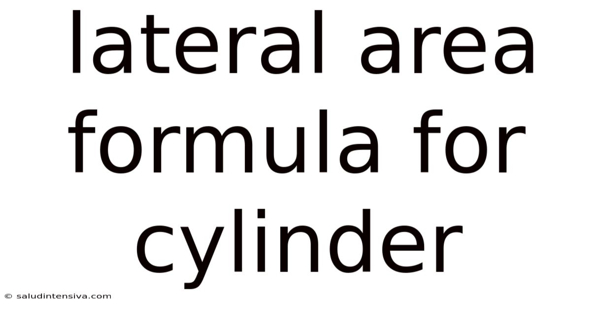 Lateral Area Formula For Cylinder