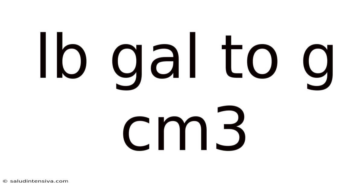 Lb Gal To G Cm3