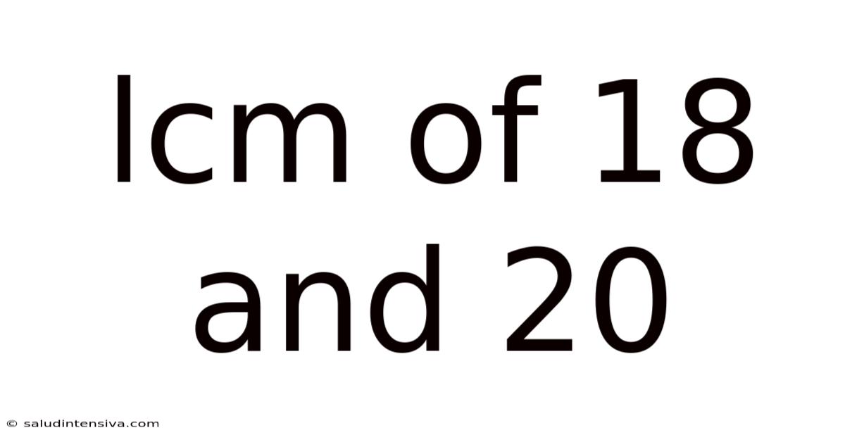 Lcm Of 18 And 20