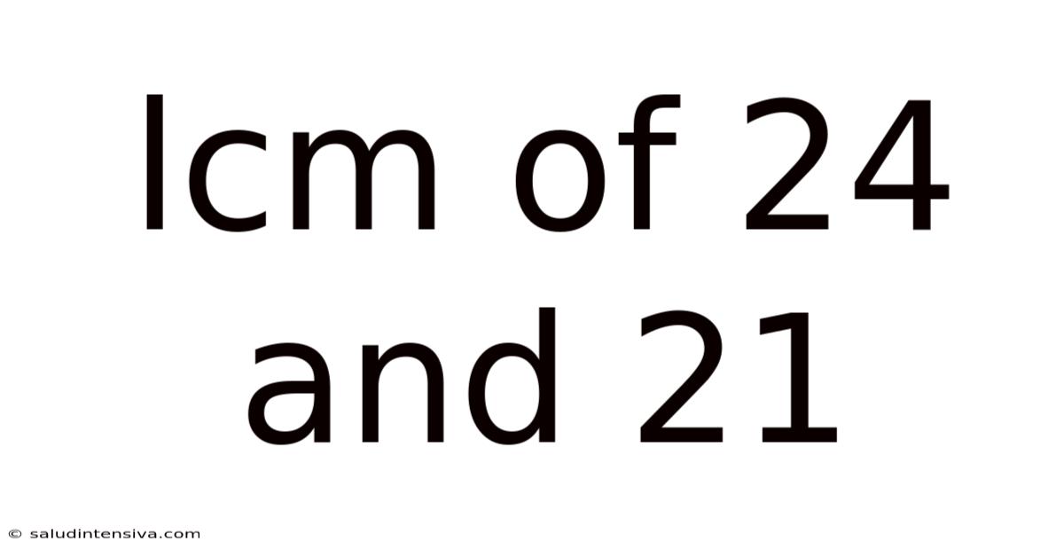Lcm Of 24 And 21
