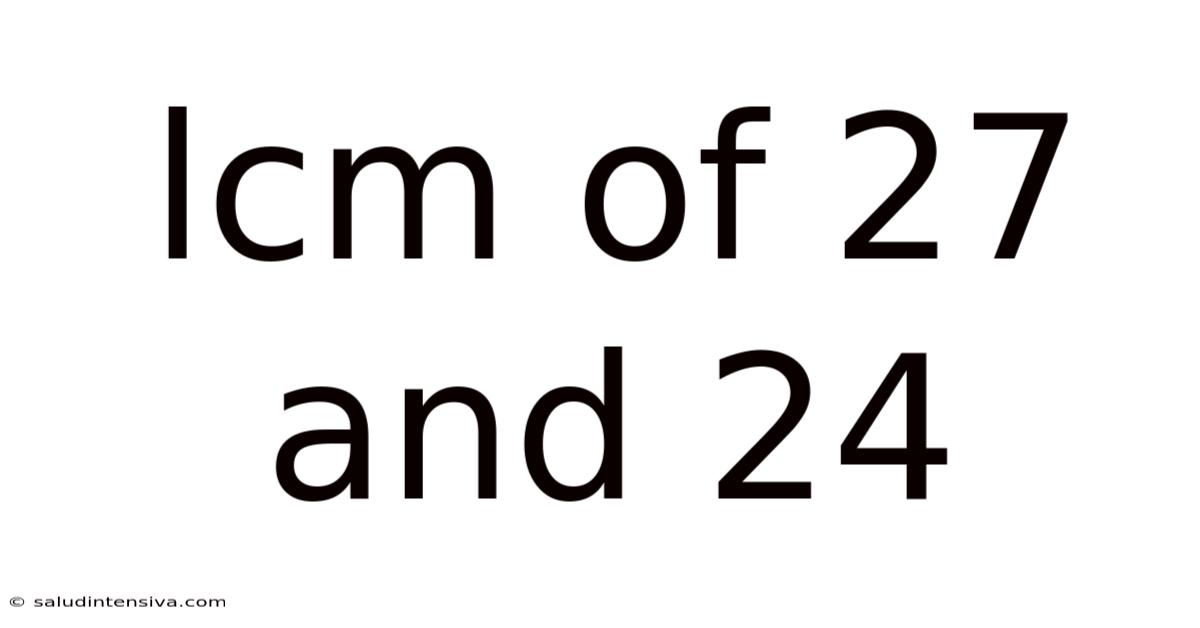 Lcm Of 27 And 24