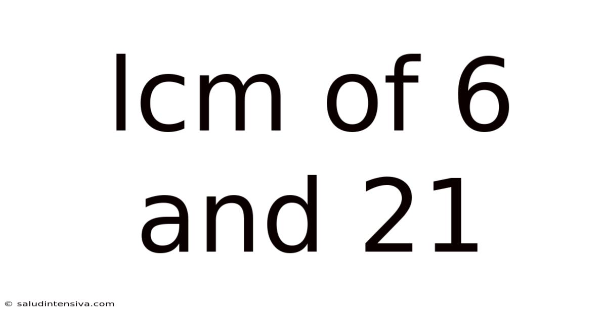 Lcm Of 6 And 21
