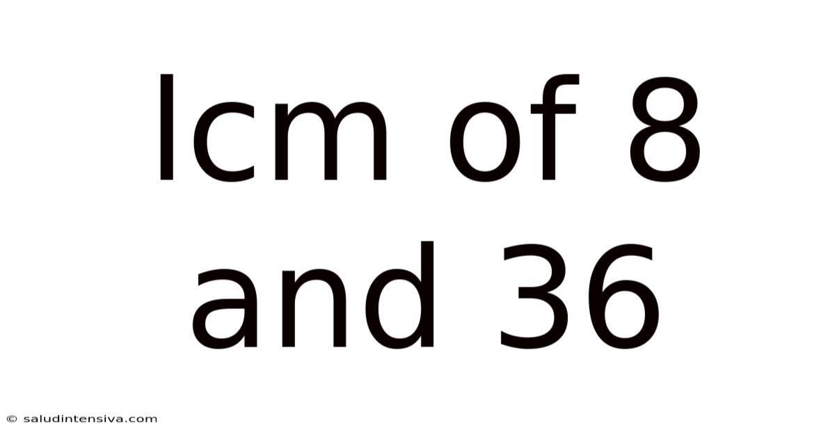 Lcm Of 8 And 36
