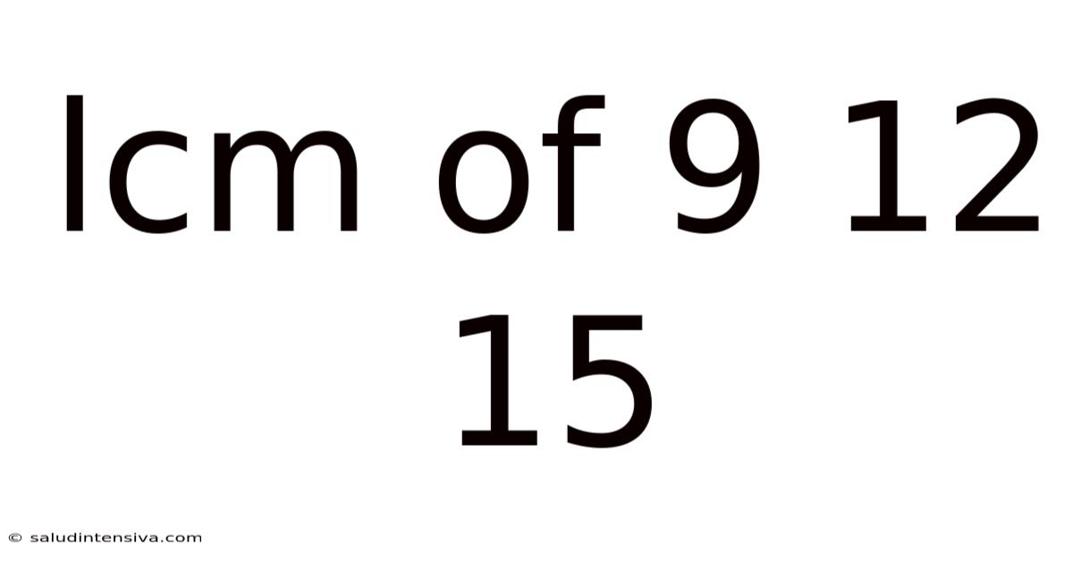 Lcm Of 9 12 15