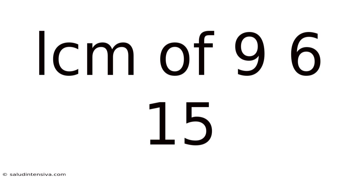 Lcm Of 9 6 15