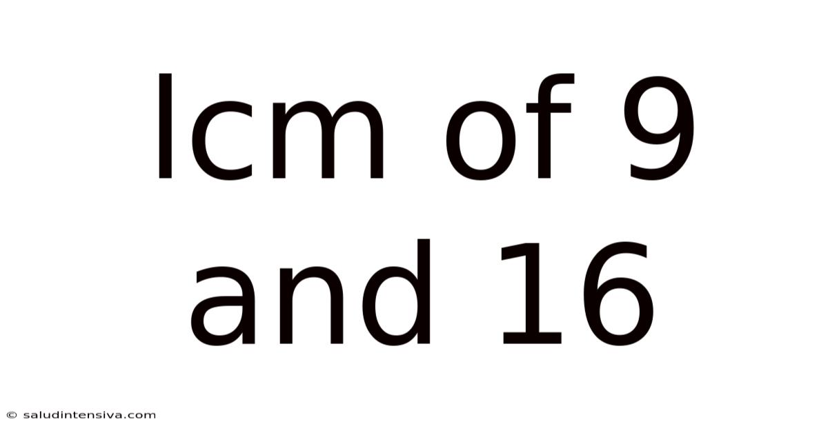 Lcm Of 9 And 16