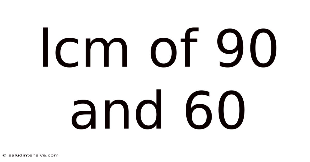 Lcm Of 90 And 60