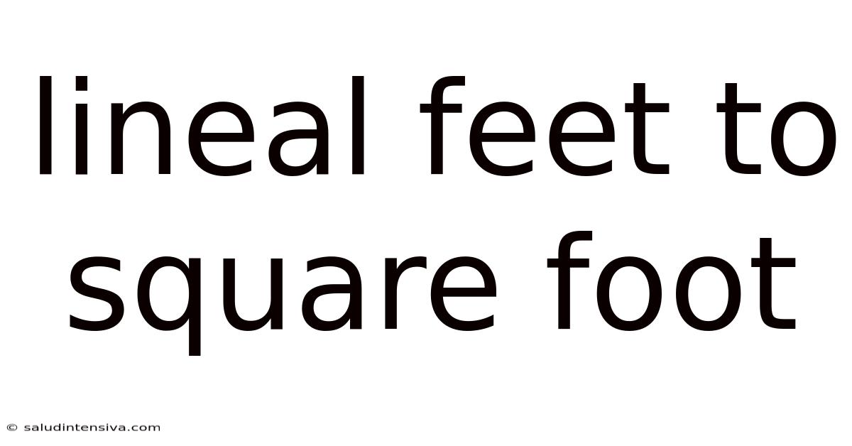 Lineal Feet To Square Foot