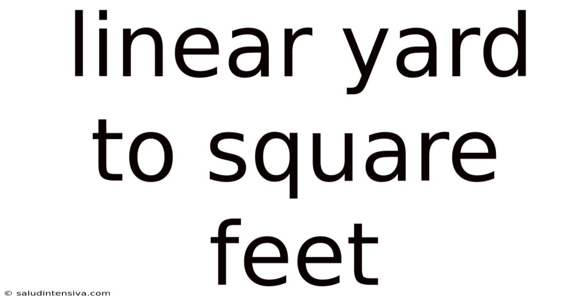 Linear Yard To Square Feet