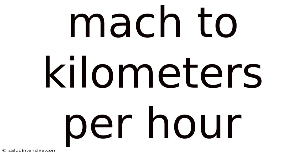 Mach To Kilometers Per Hour