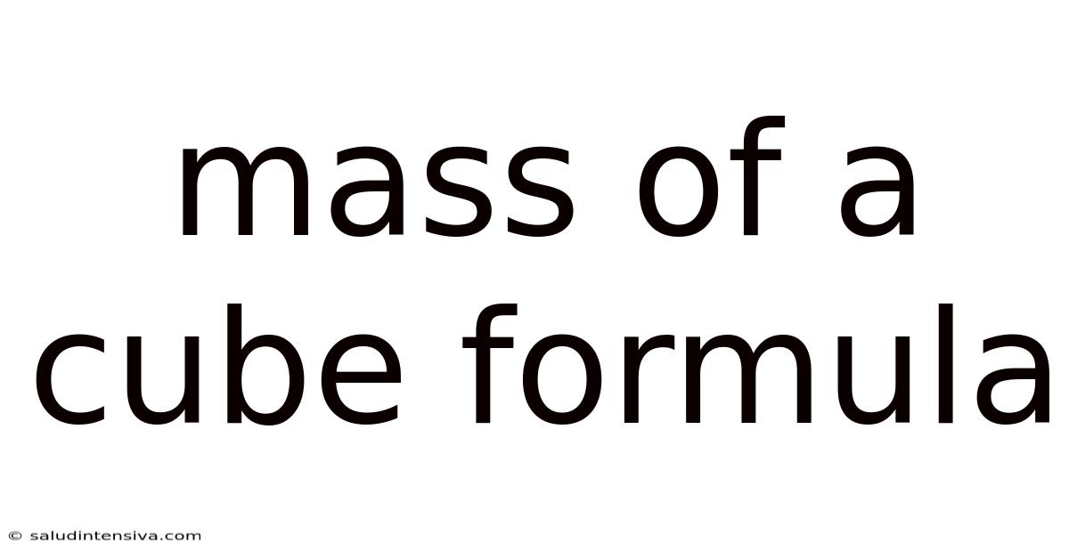 Mass Of A Cube Formula
