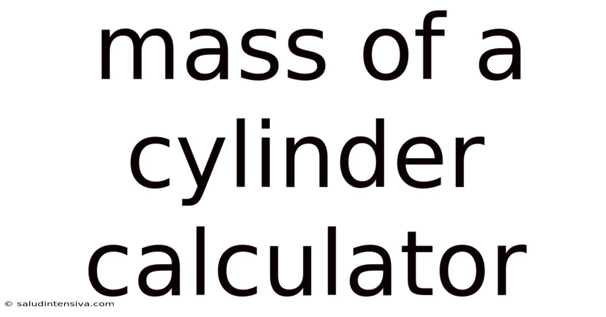 Mass Of A Cylinder Calculator