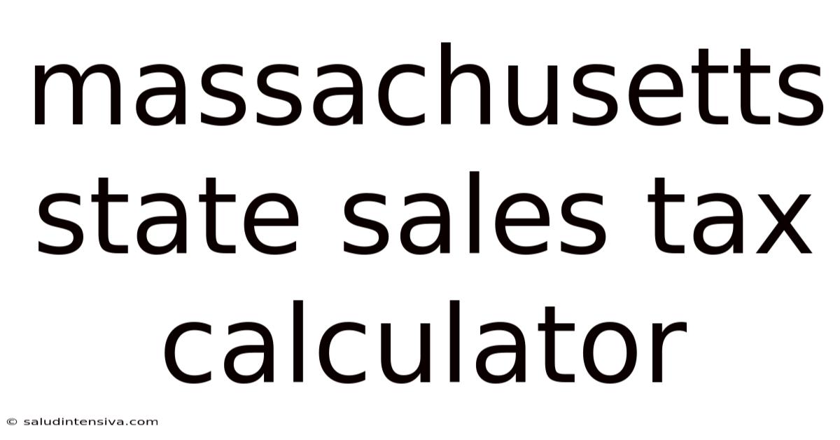 Massachusetts State Sales Tax Calculator